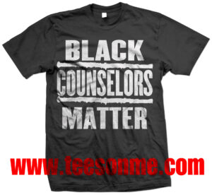 A black shirt that says " black counselors matter ".